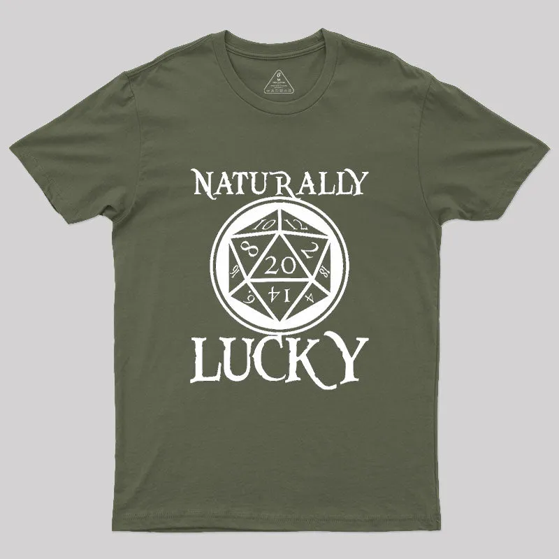Naturally Lucky DnD D20 Custom Geek T-Shirt - Image 3