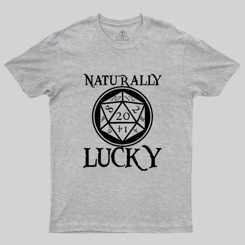 Naturally Lucky DnD D20 Custom Geek T-Shirt - Image 4