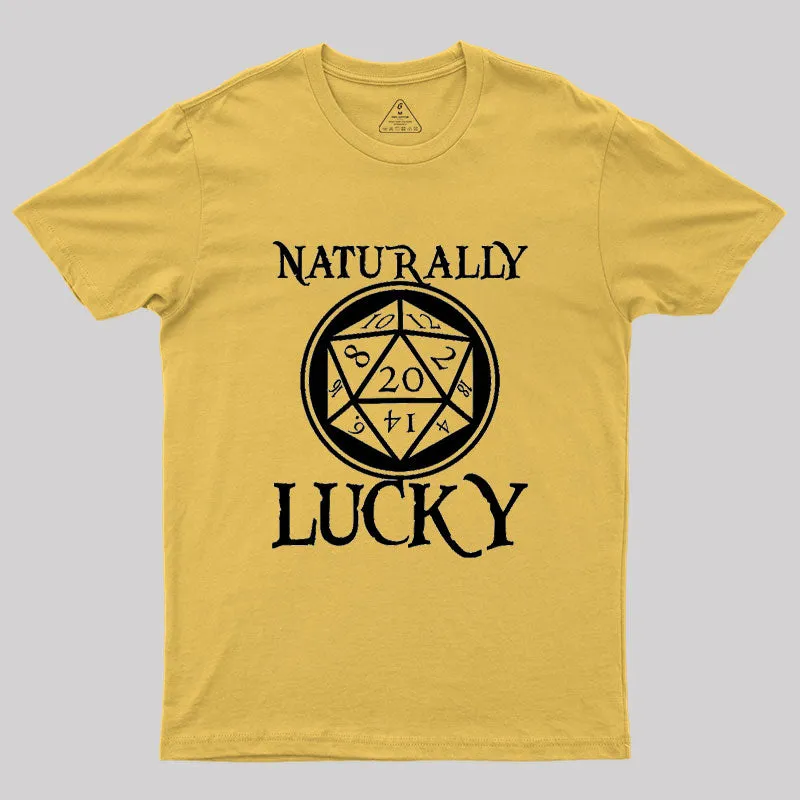 Naturally Lucky DnD D20 Custom Geek T-Shirt - Image 8