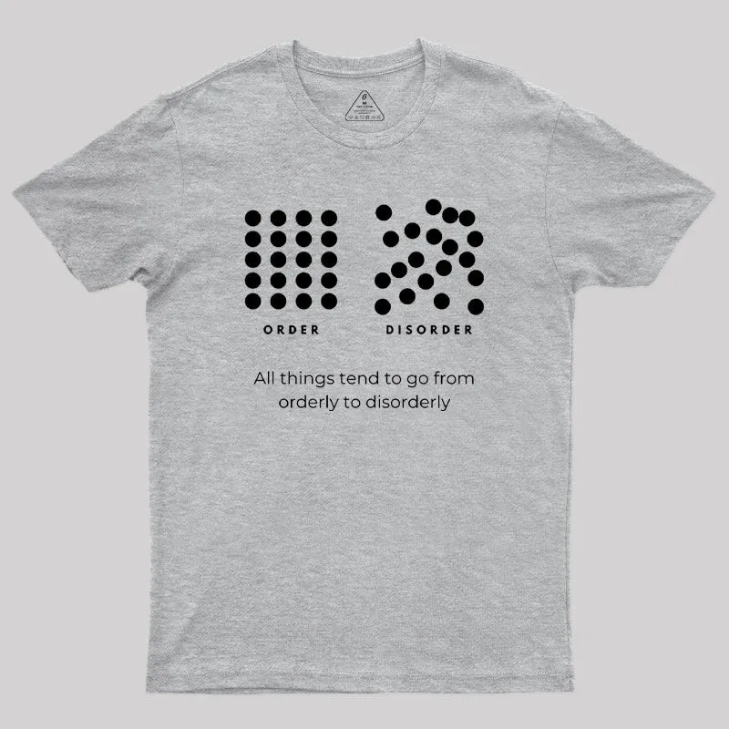 The Law Of Entropy Geek T-Shirt - Image 4