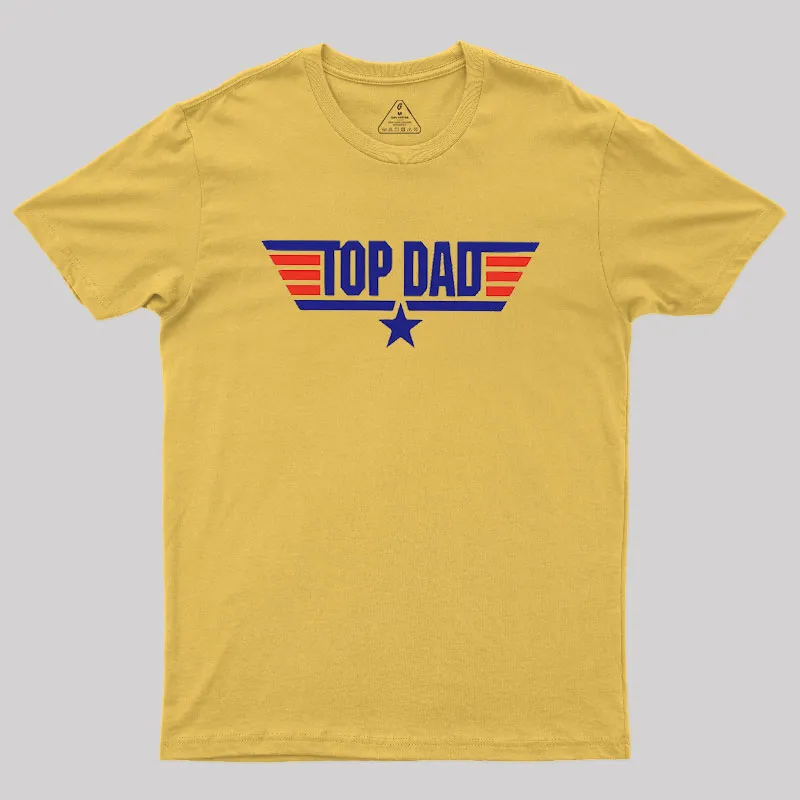 Top Dad Geek T-Shirt - Image 5