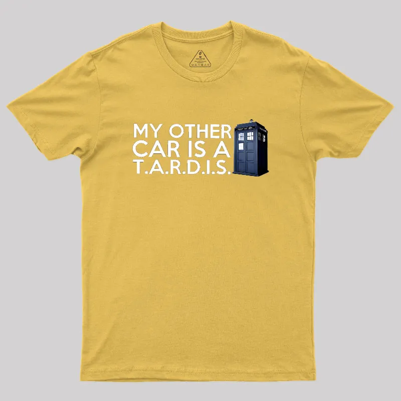 My Other Car Is A TARDIS Geek T-Shirt - Image 8