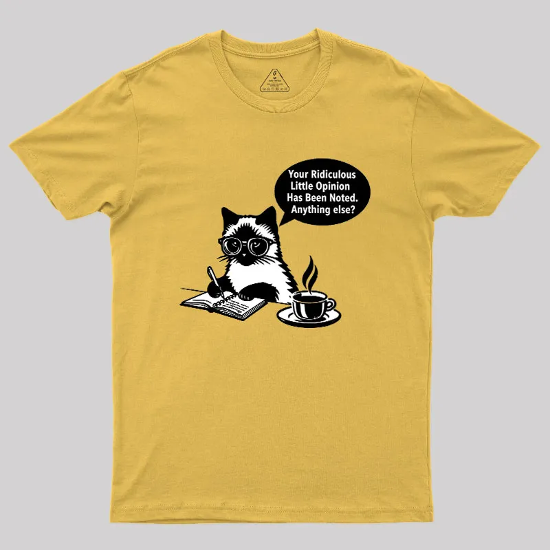 Ridiculous Little Opinion Geek T-Shirt - Image 7