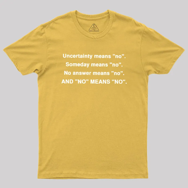 No Means No Geek T-Shirt - Image 8