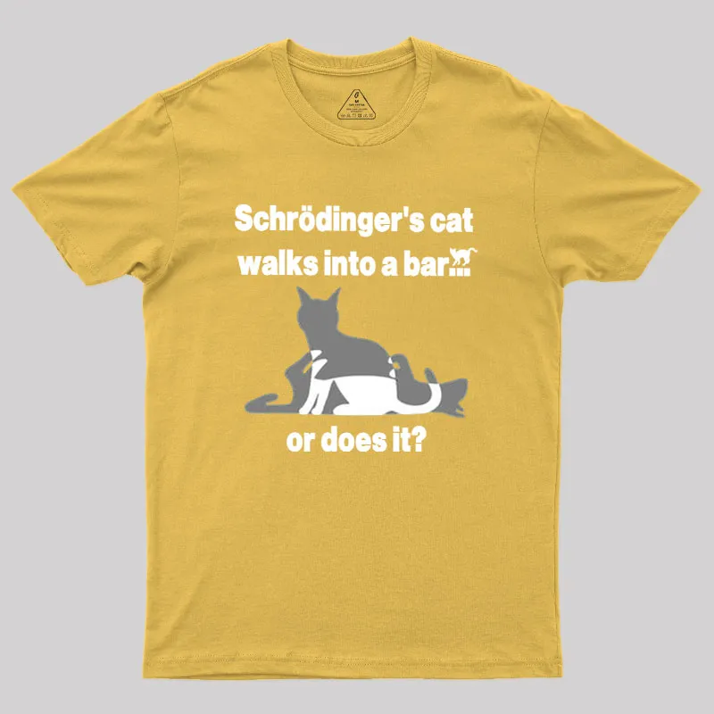 Schrodingers Cat Walks Into A Bar Geek T-Shirt - Image 8