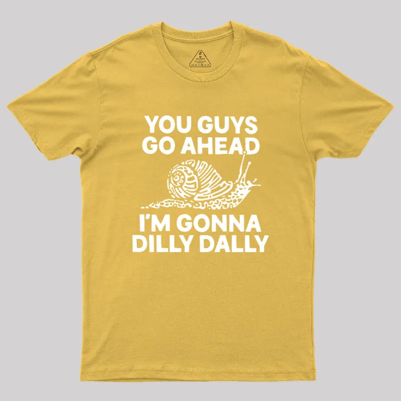 Dilly Dally Snail Geek T-Shirt - Image 8