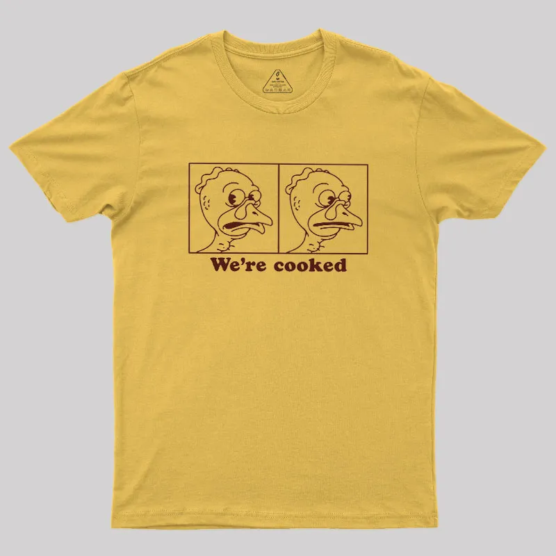 We're Cooked Turkey Geek T-Shirt - Image 8