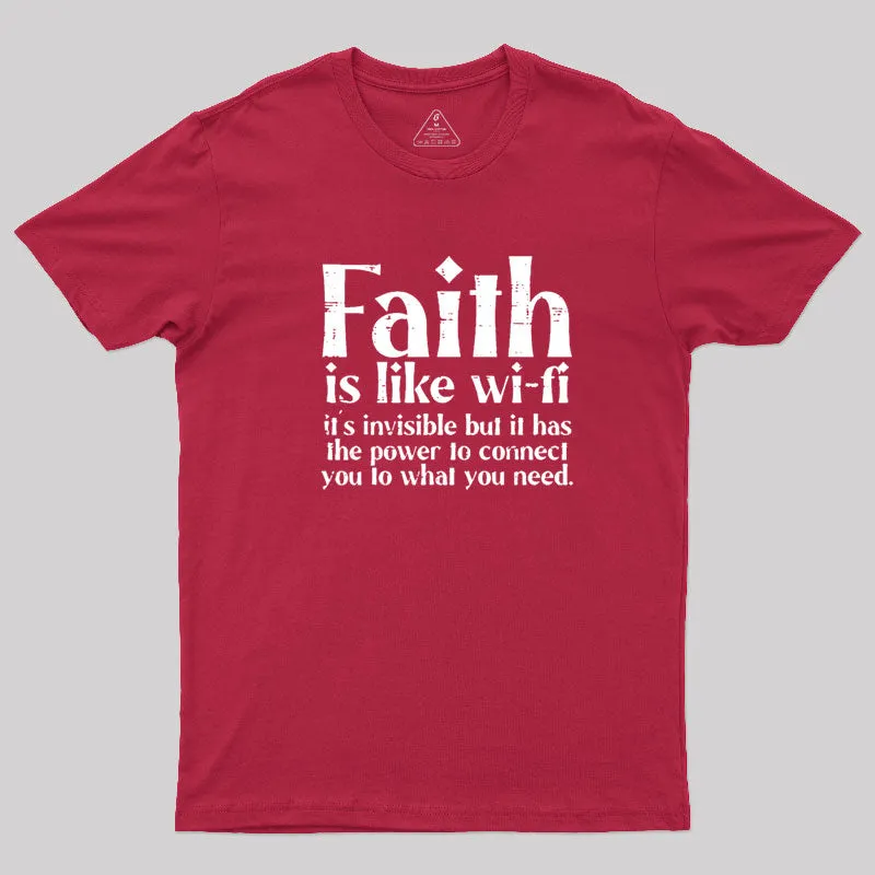 Faith is Like WiFi T-Shirt - Image 7