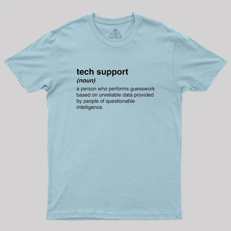 Funny Tech Support Definition Geek T-Shirt - Image 10