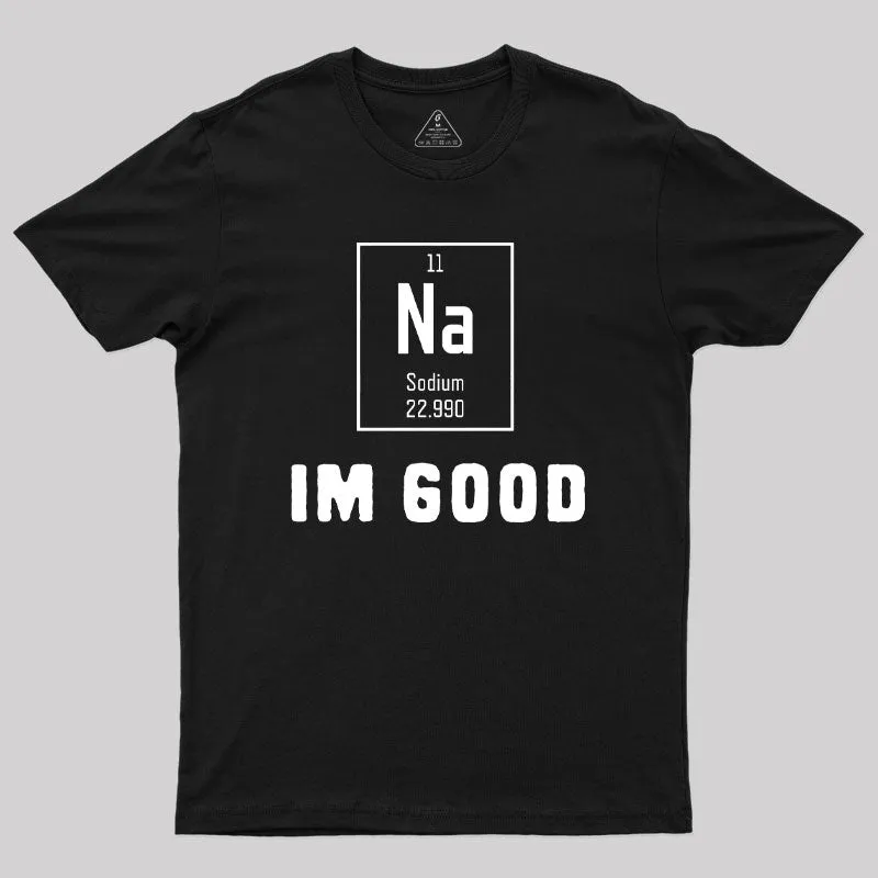 Funny Chemistry Elements Puns NA Geek T-Shirt - Image 2