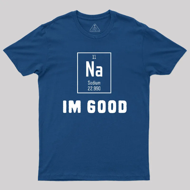 Funny Chemistry Elements Puns NA Geek T-Shirt - Image 3