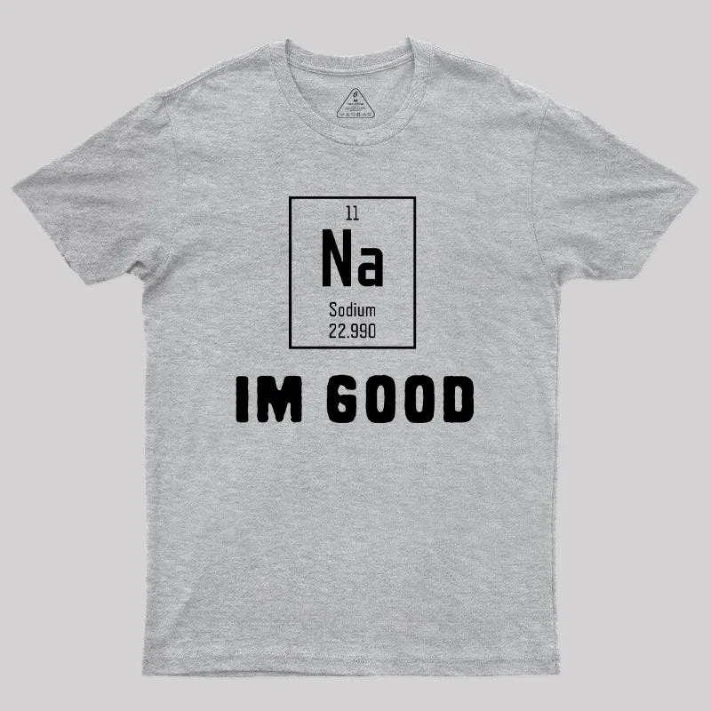 Funny Chemistry Elements Puns NA Geek T-Shirt - Image 4