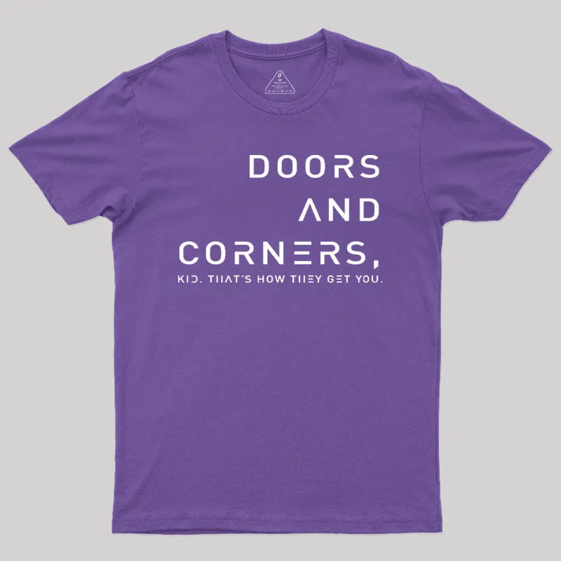 Expansive Quote Of Doors And Corners T-Shirt - Image 6