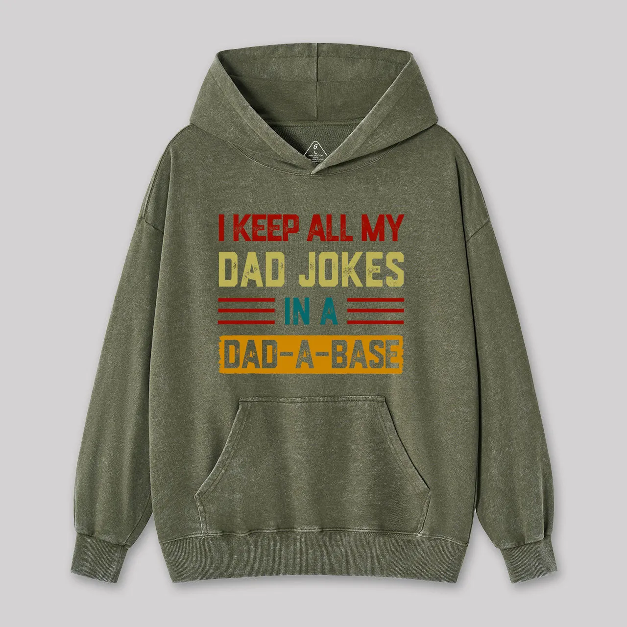 Alternative view of I Keep All My Dad Jokes In A Dad a Base Washed Hoodie