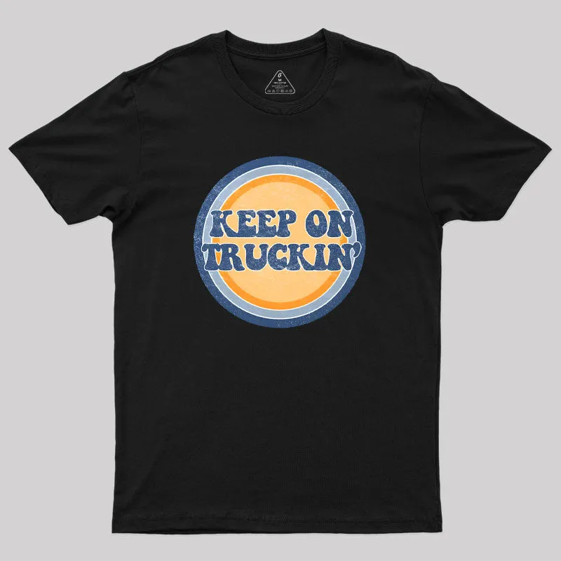 Keep on Truckin Geek T-Shirt - Image 3