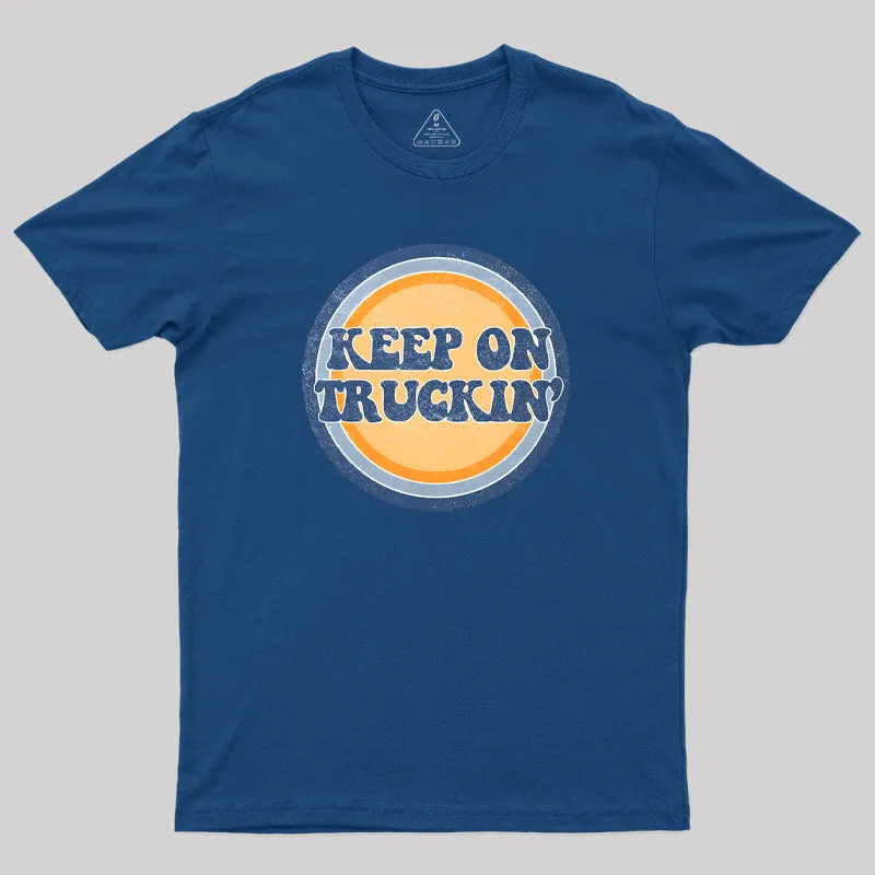 Keep on Truckin Geek T-Shirt - Image 4