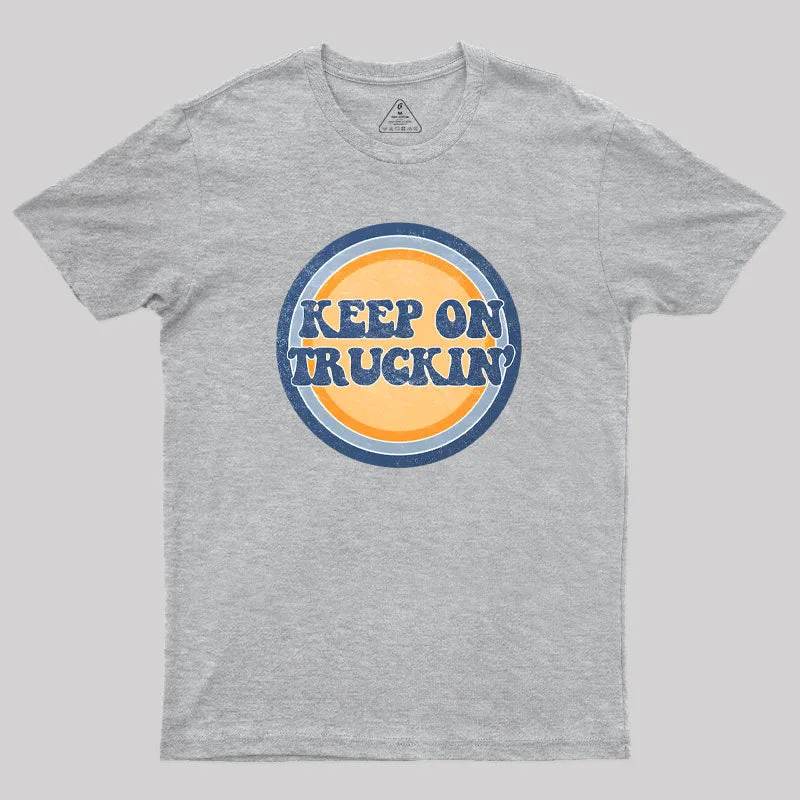 Keep on Truckin Geek T-Shirt - Image 2