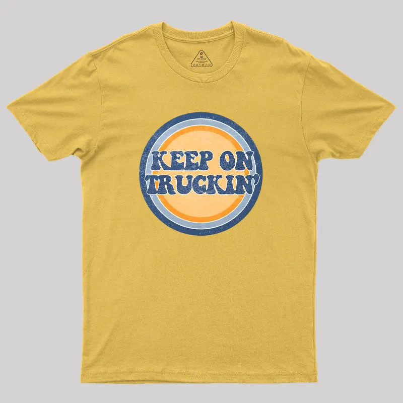 Keep on Truckin Geek T-Shirt - Image 8