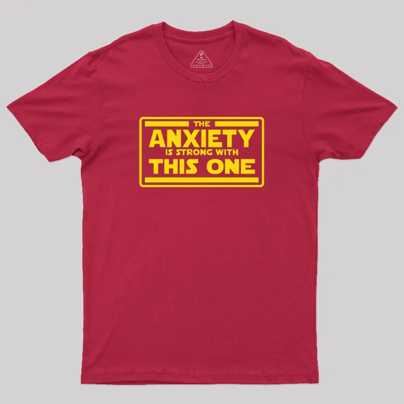 The Anxiety is Strong T-Shirt - Image 6