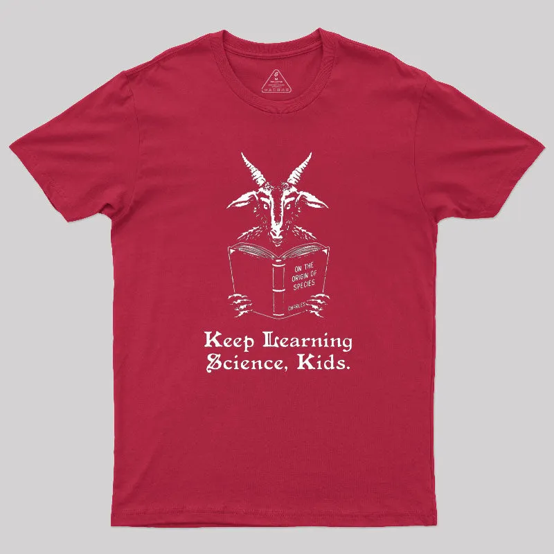 Keep Learning Science Kids T-Shirt - Image 7