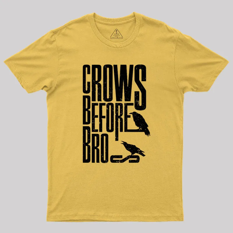 Crows Before Bros T-Shirt - Image 5