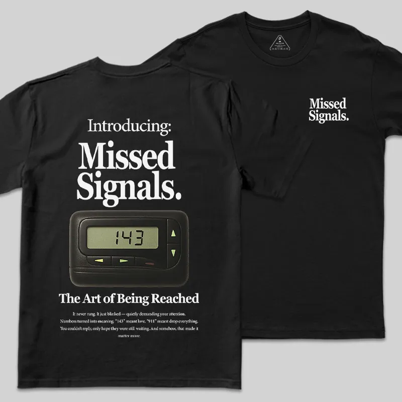 Missed Signals Front and Back Printed Geek T-Shirt