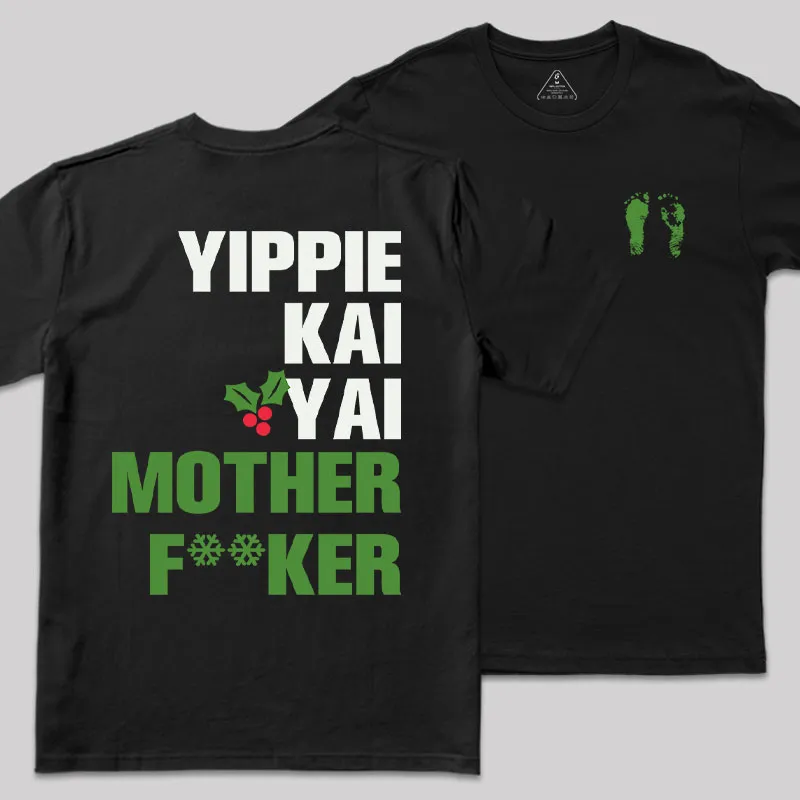 Yippie Kai-Yay Front and Back Printed Geek T-Shirt