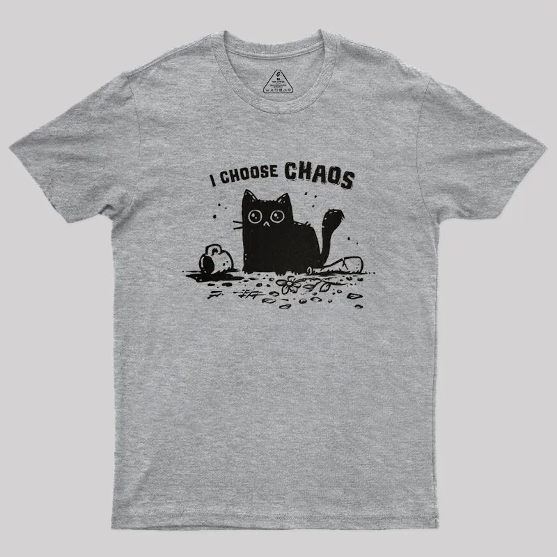 I Choose Chaos Geek T-Shirt