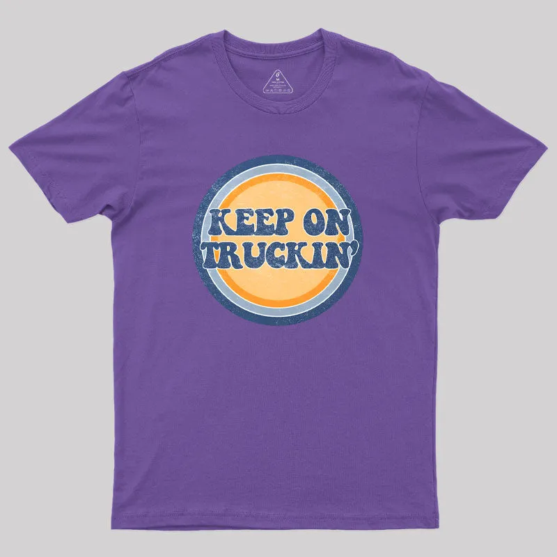Keep on Truckin Geek T-Shirt - Image 6