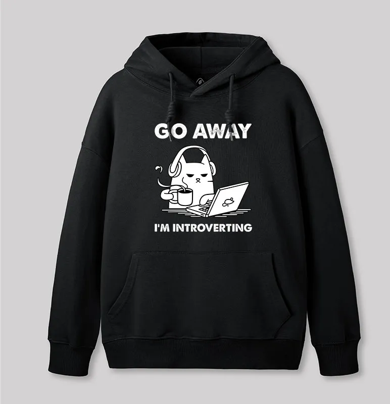 Go Away I'm Introverting Geek Hoodie