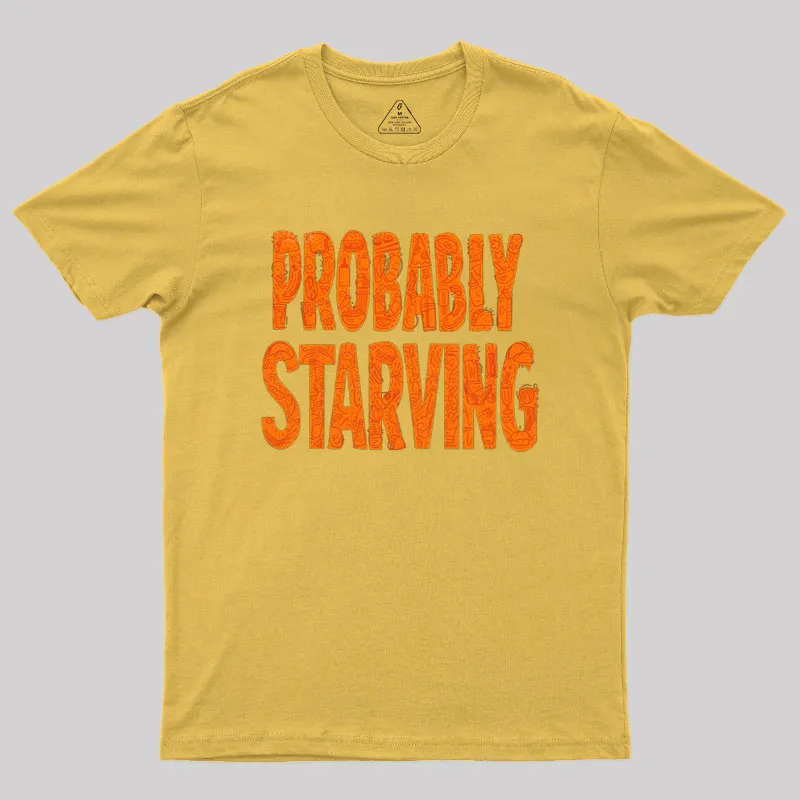 Probably Starving Geek T-Shirt - Image 6
