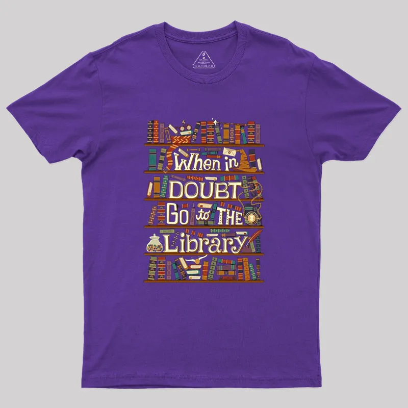 Go To The Library Geek T-Shirt - Image 6
