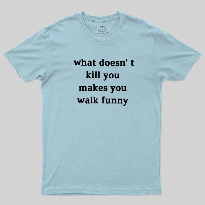 Walk Funny Geek T-Shirt - Image 10