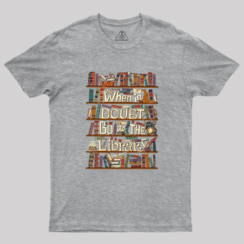 Go To The Library Geek T-Shirt - Image 4