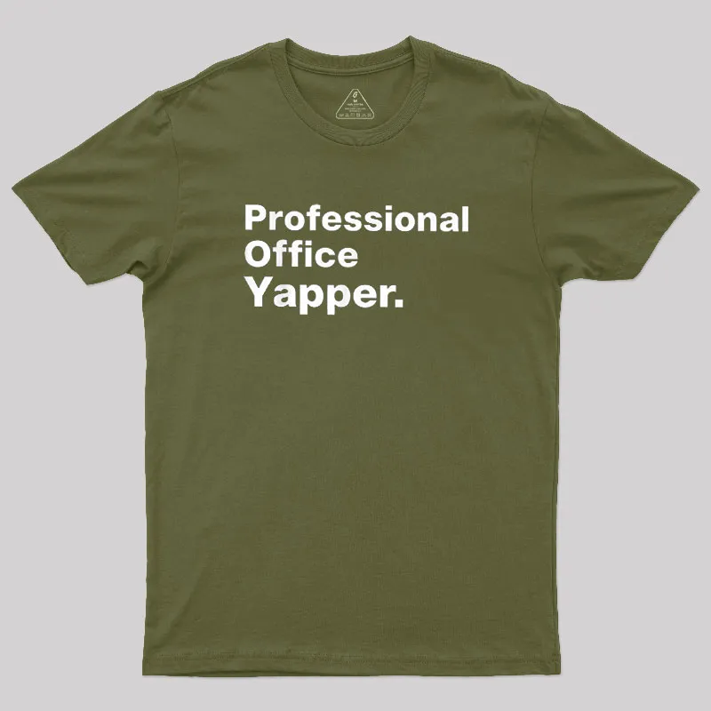Professional Office Yapper Geek T-Shirt - Image 3