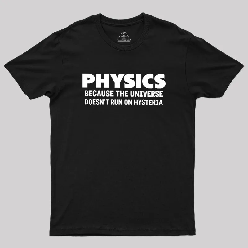 Physics Humor Geek T-Shirt