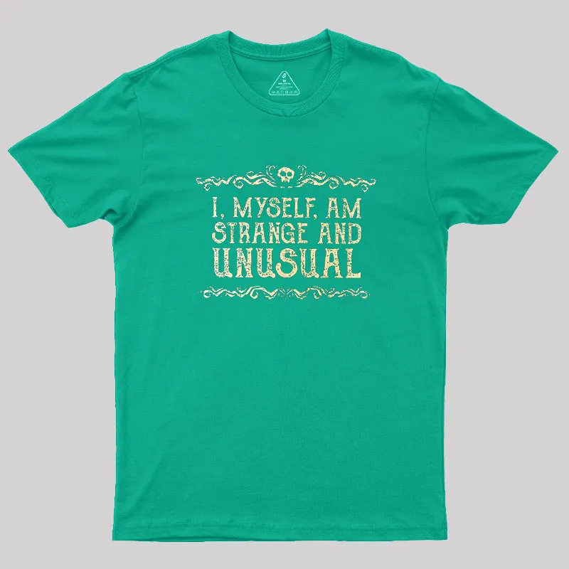 Strange and Unusual Geek T-Shirt - Image 9