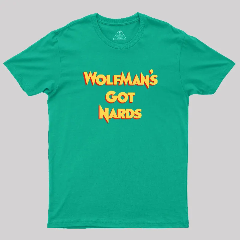 Wolfman’s Nards Geek T-Shirt - Image 8