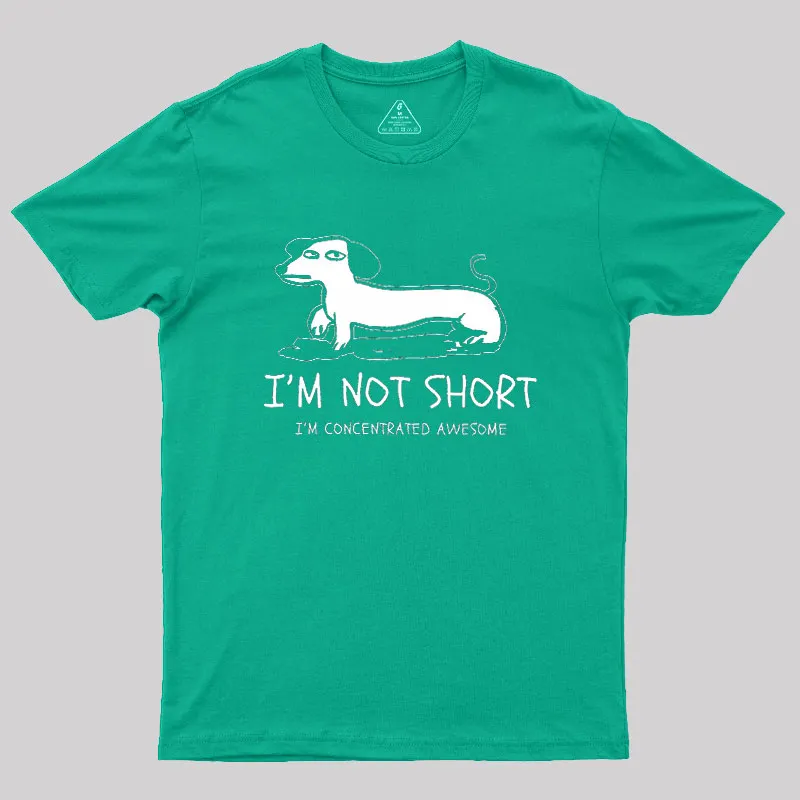 I'm Not Short Geek T-Shirt - Image 9