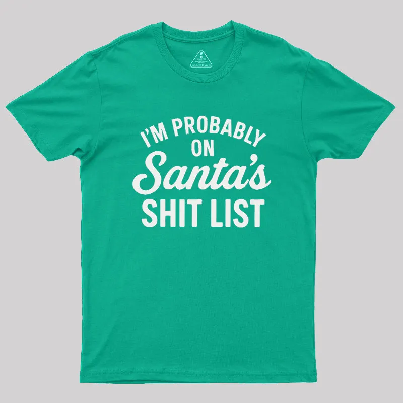 Sh*t List Geek T-Shirt - Image 9