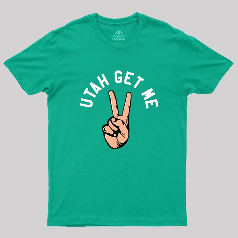 Utah Get Me Two Geek T-Shirt - Image 9