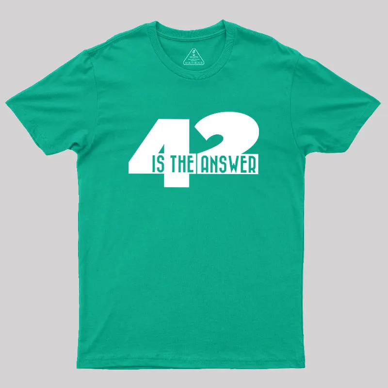 42 Is The Answer Geek T-Shirt - Image 9