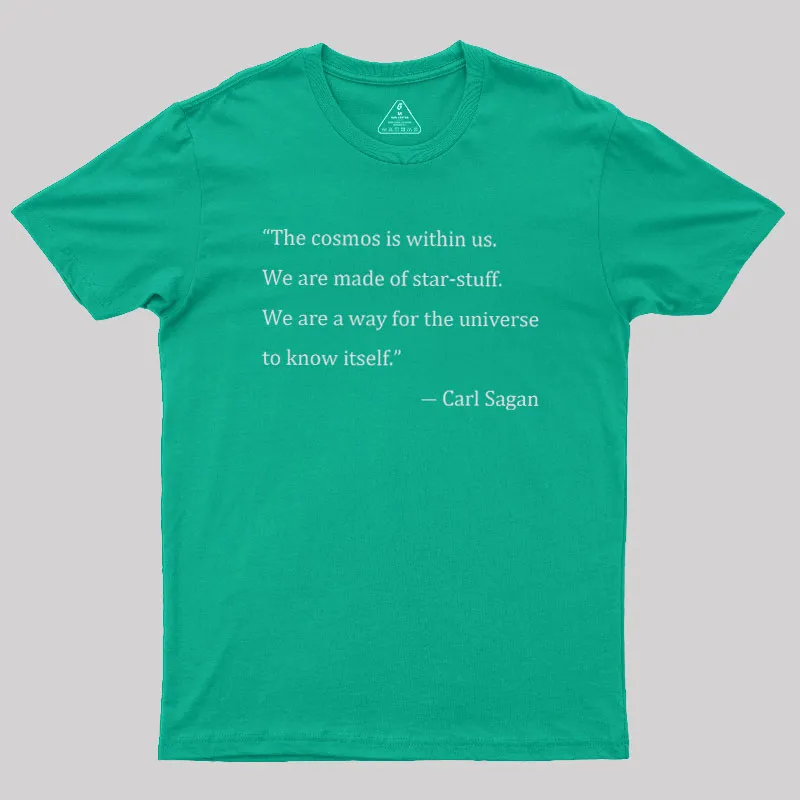 We Are Made Of Star-stuff Geek T-Shirt - Image 9