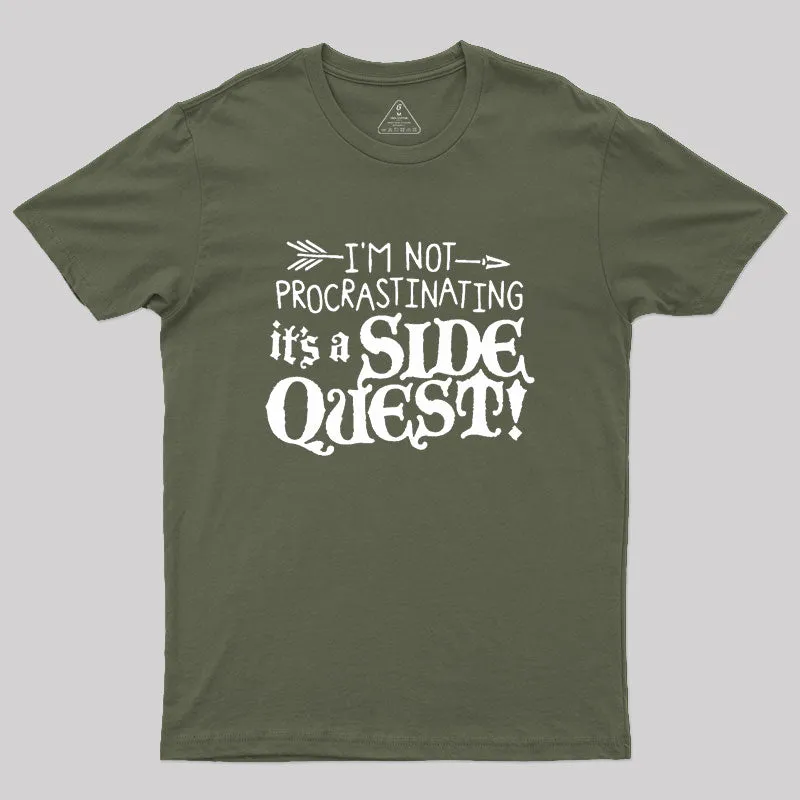 It's A Side Quest Geek T-Shirt - Image 3