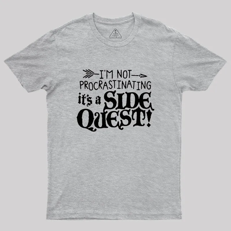 It's A Side Quest Geek T-Shirt - Image 4