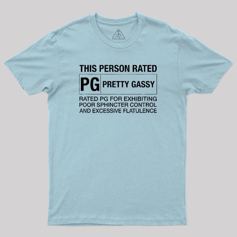 This Person Rated PG Pretty Gassy Fart T-Shirt - Image 8
