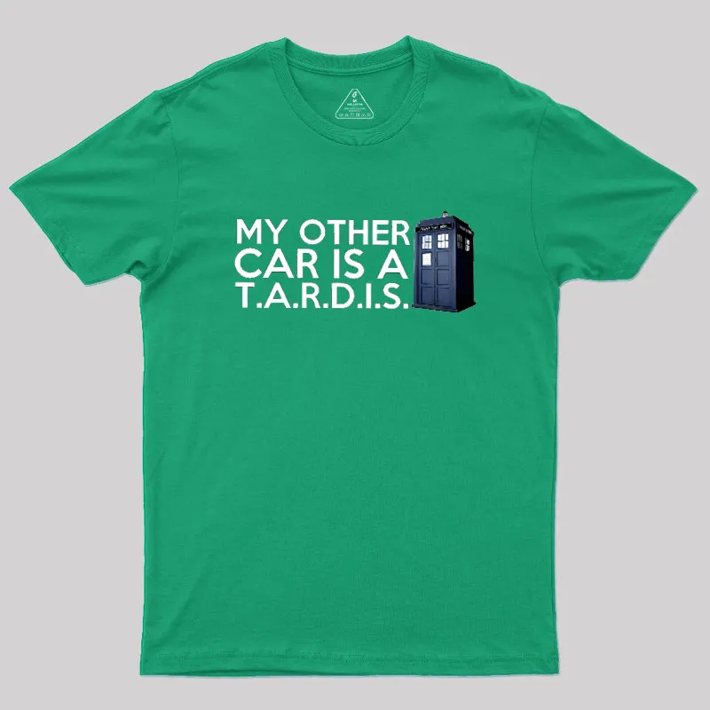 My Other Car Is A TARDIS Geek T-Shirt - Image 9
