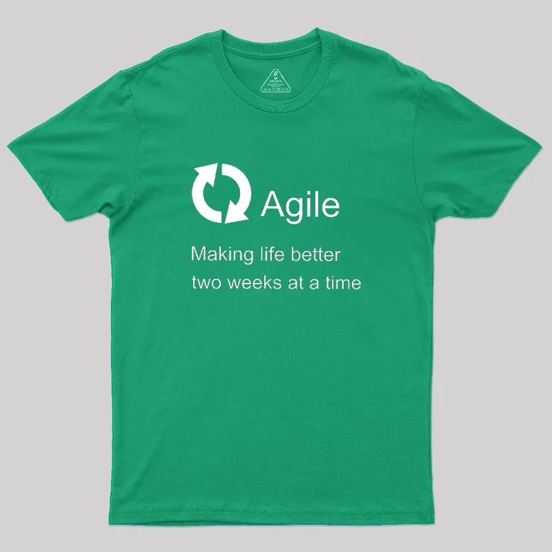 Agile Making Life Better Geek T-Shirt - Image 9