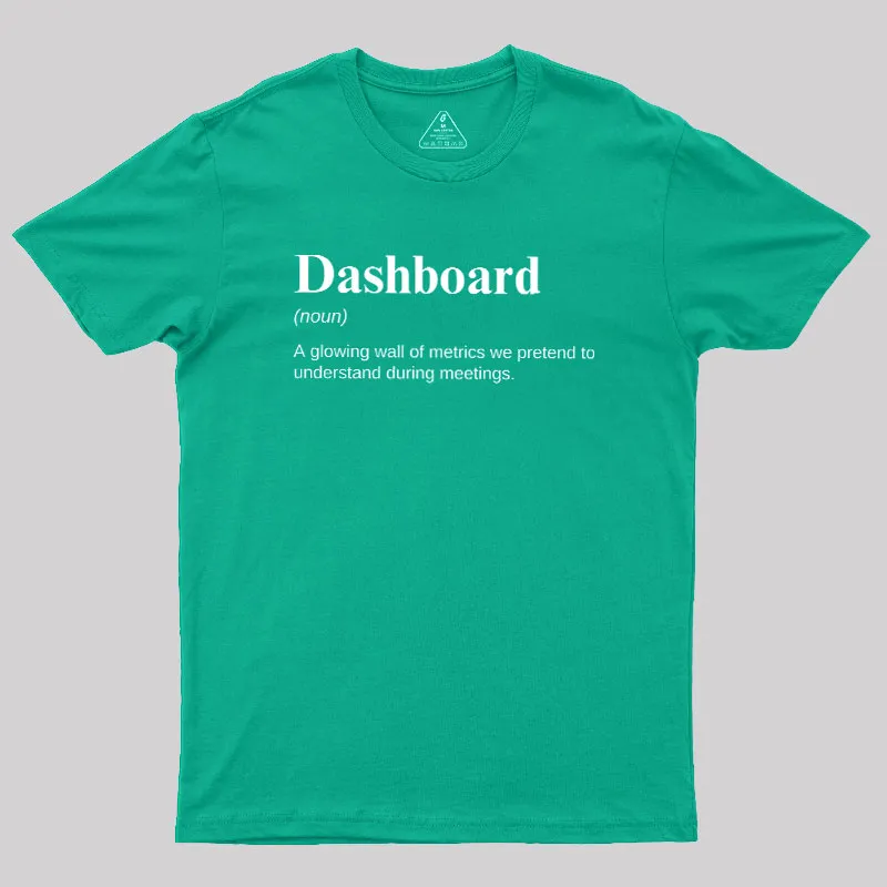 Dashboard Funny Data Analyst Geek T-Shirt - Image 9