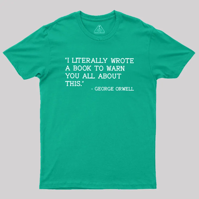 George Orwell Geek T-Shirt - Image 9
